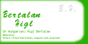 bertalan higl business card